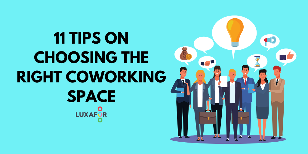 11 Tips to Choose The Right Coworking Space