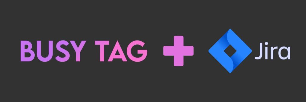 Busy Tag Jira
