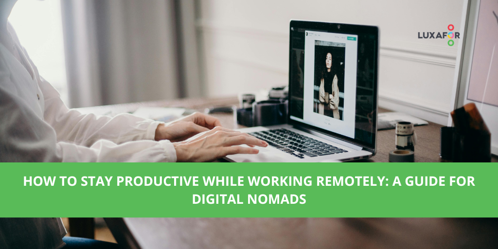 How to Stay Productive While Working Remotely: A Guide for Digital Nomads 1 How to Stay Productive While Working Remotely: A Guide for Digital Nomads