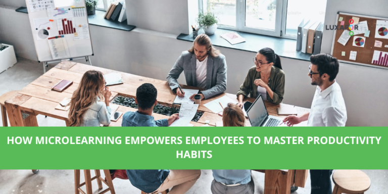 How microlearning empowers employees to master productivity habits
